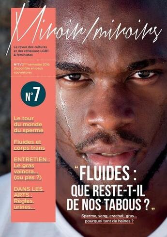 Couverture du livre « Fluides : que reste t-il de nos tabous ? revue miroir / miroirs n 7 - v1 » de Arnaud Alessandrin aux éditions Lulu