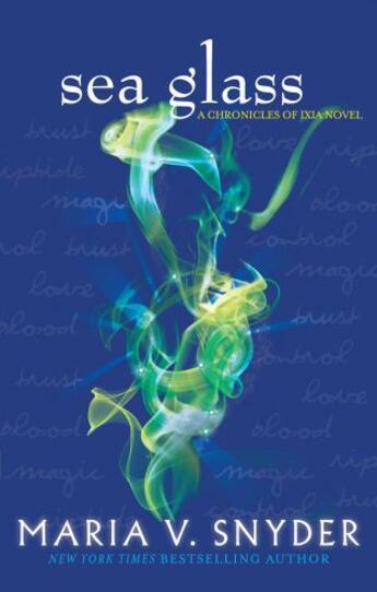 Couverture du livre « Sea Glass (The Chronicles of Ixia - Book 5) » de Maria V. Snyder aux éditions Epagine