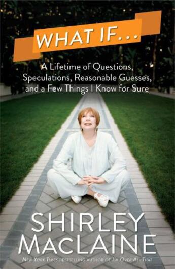 Couverture du livre « What If . . . » de Maclaine Shirley aux éditions Atria Books