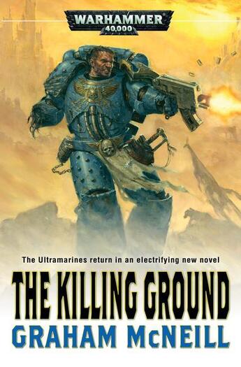 Couverture du livre « The Killing Ground » de Graham Mcneill aux éditions Black Library