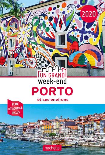 Couverture du livre « Un grand week-end ; Porto ; et ses environs (édition 2020) » de Collectif Hachette aux éditions Hachette Tourisme