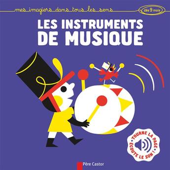 Couverture du livre « Les instruments de musique ; mes imagiers dans tous les sens » de Hector Dexet aux éditions Pere Castor