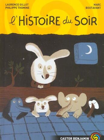 Couverture du livre « L'histoire du soir » de Laurence Gillot aux éditions Flammarion