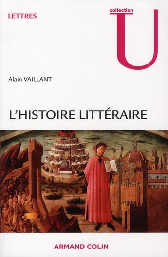 Couverture du livre « L'histoire littéraire » de Vaillant-A aux éditions Armand Colin