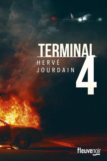 Couverture du livre « Terminal 4 » de Hervé Jourdain aux éditions Fleuve Editions