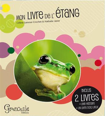 Couverture du livre « Mon livre de l'étang » de Nathalie Janer aux éditions Grenouille