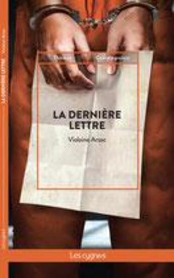 Couverture du livre « La dernière lettre » de Arsarc Violaine aux éditions Les Cygnes