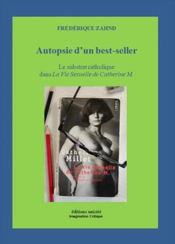 Couverture du livre « Autopsie d'un best-seller » de Frederique Zahnd aux éditions Unicite