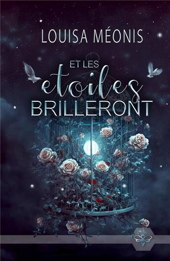 Couverture du livre « Et les étoiles brilleront » de Louisa Meonis aux éditions L'abeille Bleue