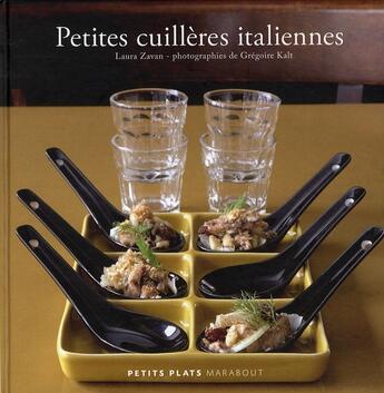 Couverture du livre « Petites cuillères italiennes » de Laura Zavan aux éditions Marabout