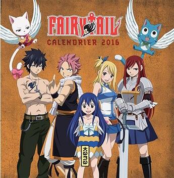 Couverture du livre « Fairy Tail : calendrier (édition 2016) » de Hiro Mashima aux éditions Kana