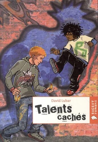 Couverture du livre « Talents cachés » de Lubar-D aux éditions Rageot