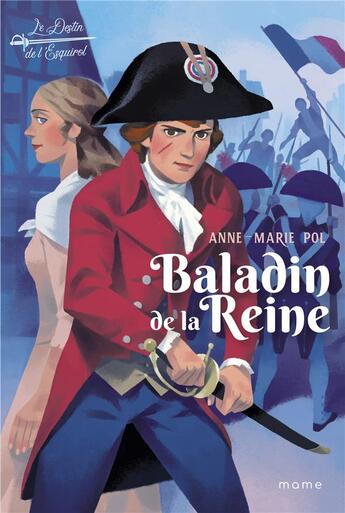 Couverture du livre « Le destin de l'Esquirol Tome 1 : baladin de la reine » de Anne-Marie Pol aux éditions Mame