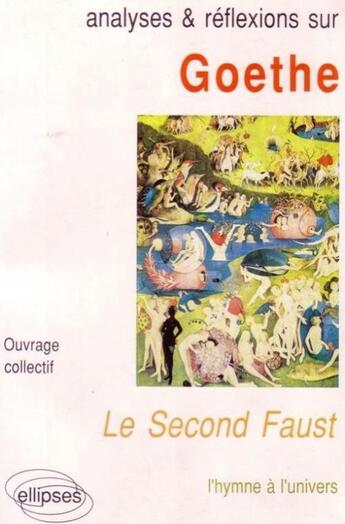 Couverture du livre « Goethe, le second faust » de  aux éditions Ellipses