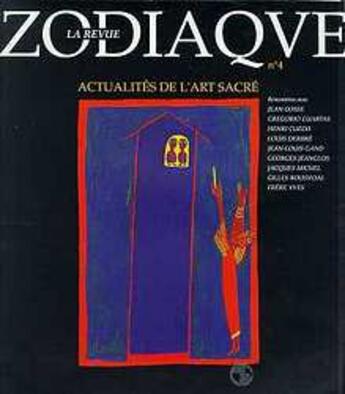 Couverture du livre « Actualités de l'art sacré » de Cosse Jean aux éditions Zodiaque