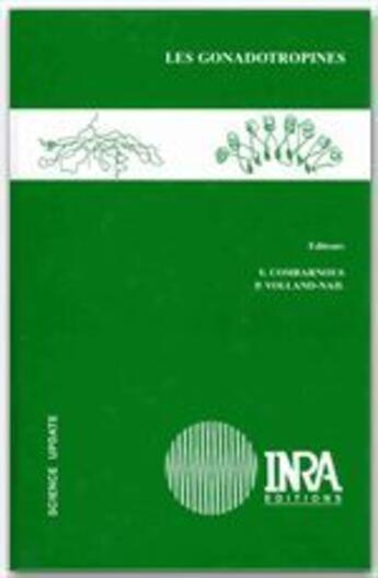 Couverture du livre « Les Gonadotropines » de Y Combarnous et P Volland-Nail aux éditions Inra