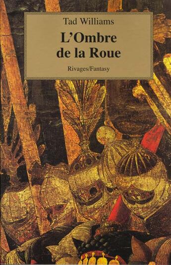 Couverture du livre « L'ombre de la roue » de Tad Williams aux éditions Rivages