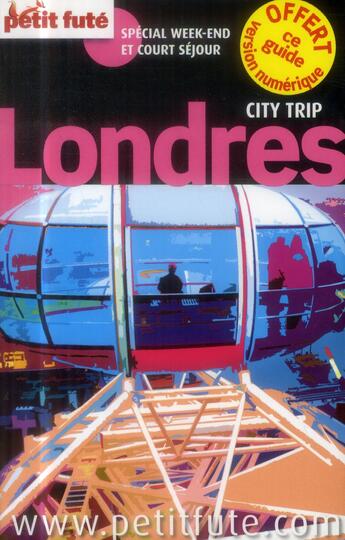 Couverture du livre « GUIDE PETIT FUTE ; CITY TRIP ; Londres (édition 2014) » de  aux éditions Le Petit Fute