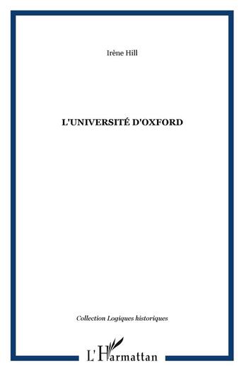 Couverture du livre « L'universite d'oxford » de Irene Hill aux éditions L'harmattan