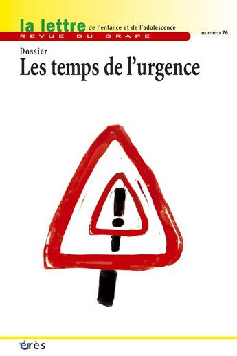 Couverture du livre « LETTRE DU GRAPE T.76 ; les temps de l'urgence » de  aux éditions Eres