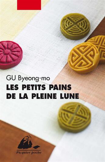 Couverture du livre « Les petits pains de la pleine lune » de Byeong-Mo Gu aux éditions Picquier