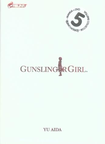 Couverture du livre « Gunslinger girl Tome 5 » de Yu Aida aux éditions Kaze