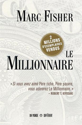 Couverture du livre « Le millionnaire » de Marc Fisher aux éditions Un Monde Different