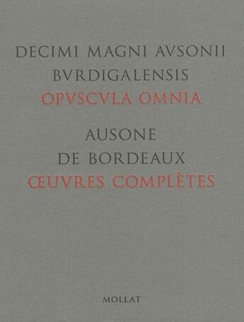 Couverture du livre « Ausone de Bordeaux ; oeuvres complètes » de  aux éditions Mollat