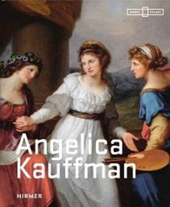 Couverture du livre « Angelika kauffmann » de Baumgartel Bettina aux éditions Hirmer