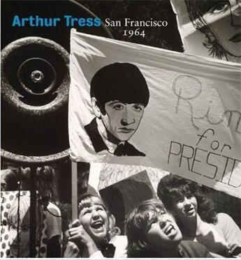 Couverture du livre « Arthur tress: san francisco 1964 » de Ganz J. A aux éditions Prestel