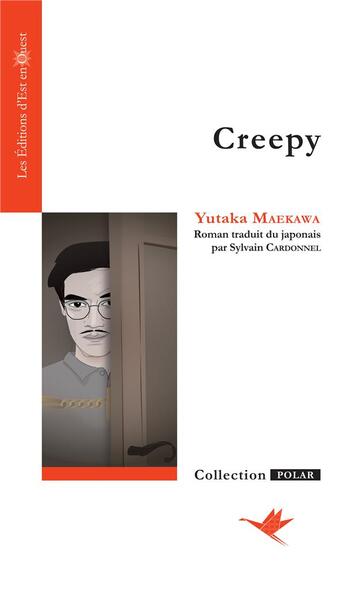 Couverture du livre « Creepy » de Yutaka Maekawa aux éditions D'est En Ouest