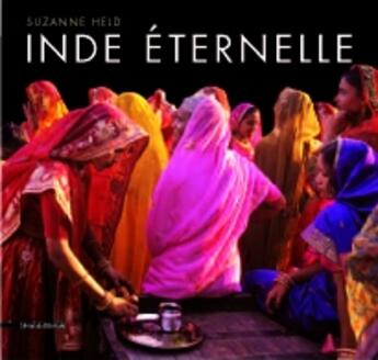 Couverture du livre « Inde éternelle » de Held. Suzanne/B aux éditions Silvana