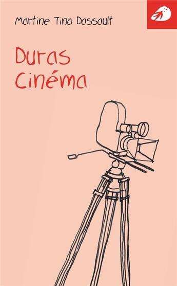 Couverture du livre « Duras cinema » de Martine Dassault aux éditions Portaparole