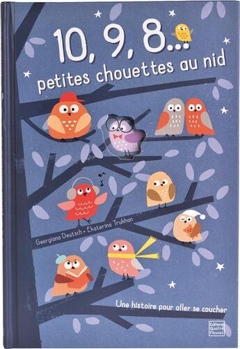 Couverture du livre « 10, 9, 8 ... petites chouettes au nid » de Fraisse/Trukhan aux éditions Quatre Fleuves