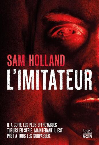 Couverture du livre « L'imitateur » de Sam Holland aux éditions Harpercollins