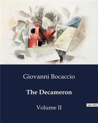 Couverture du livre « The Decameron : Volume II » de Giovanni Bocaccio aux éditions Culturea