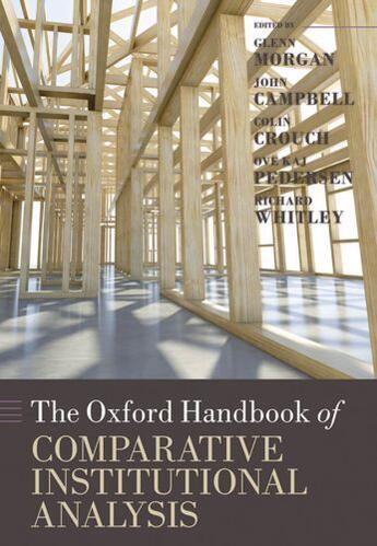 Couverture du livre « The Oxford Handbook of Comparative Institutional Analysis » de Glenn Morgan aux éditions Oup Oxford