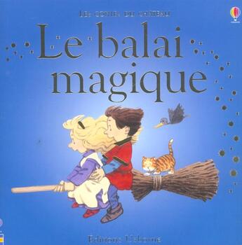 Couverture du livre « Le Balai Magique » de Heather Amery aux éditions Usborne