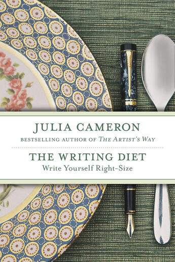 Couverture du livre « The Writing Diet » de Julia Cameron aux éditions Penguin Group Us