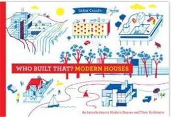 Couverture du livre « Who built that ? modern houses » de Didier Cornille aux éditions Princeton Architectural