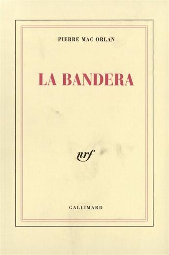 Couverture du livre « La bandera » de Pierre Mac Orlan aux éditions Gallimard