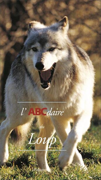 Couverture du livre « L'abcdaire du loup » de Genevieve Carbone aux éditions Flammarion