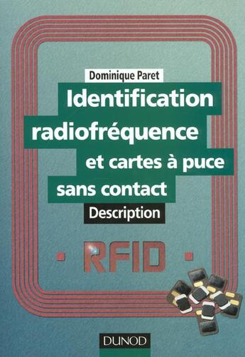 Couverture du livre « Identification Des Cartes A Puces Sans Contact ; Description » de Dominique Paret aux éditions Dunod