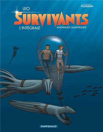 Couverture du livre « Survivants ; anomalies quantiques : Intégrale t.1 à t.5 » de Leo aux éditions Dargaud