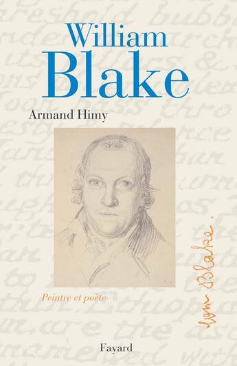 Couverture du livre « William Blake, peintre et poète » de Armand Himy aux éditions Fayard