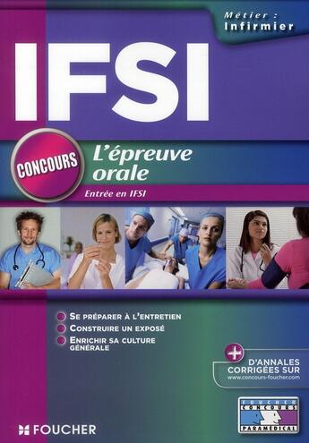 Couverture du livre « Épreuve orale et concours d'entrée en IFSI » de Valerie Beal aux éditions Foucher