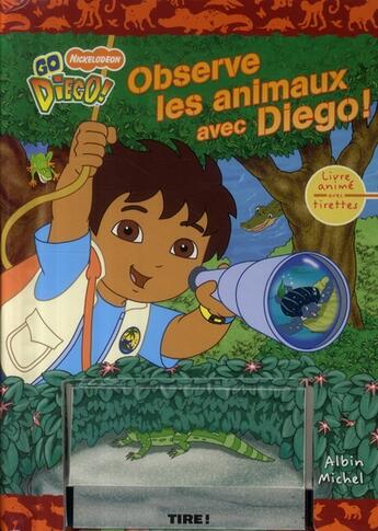 Couverture du livre « Observe les animaux avec Diego ! » de  aux éditions Albin Michel