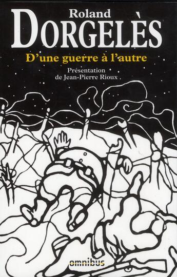 Couverture du livre « D'une guerre à l'autre » de Roland Dorgeles aux éditions Omnibus