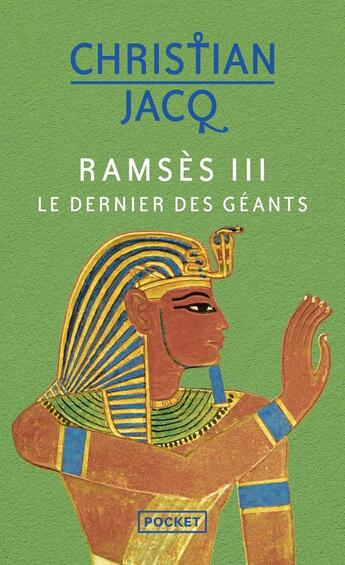 Couverture du livre « Ramsès III : Le dernier des géants » de Christian Jacq aux éditions Pocket