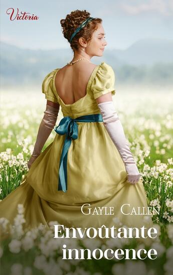 Couverture du livre « Envoûtante innocence : intrépides et séductrices » de Gayle Callen aux éditions Harlequin